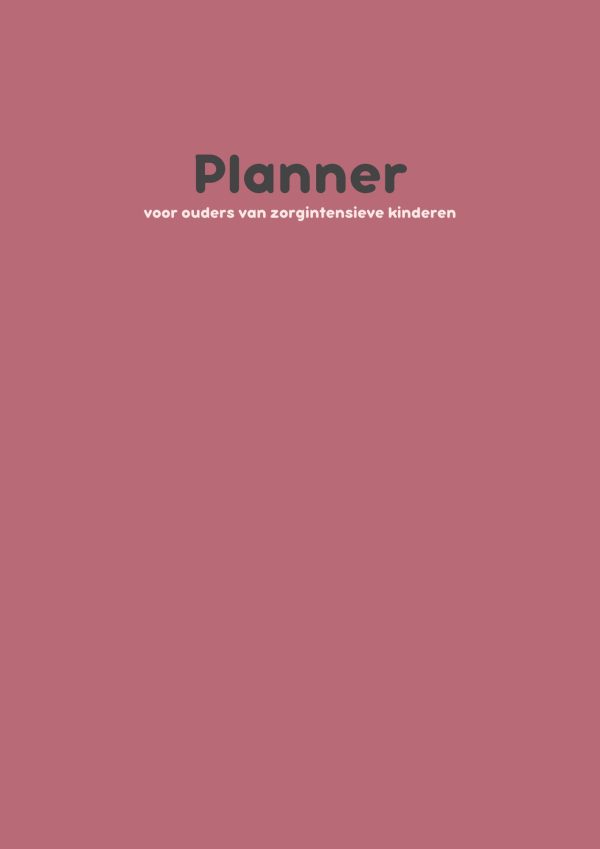 Planner voor ouders van zorgintensieve kinderen